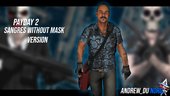 PAYDAY 2 - Sangres Skin Pack (+30 Variants)